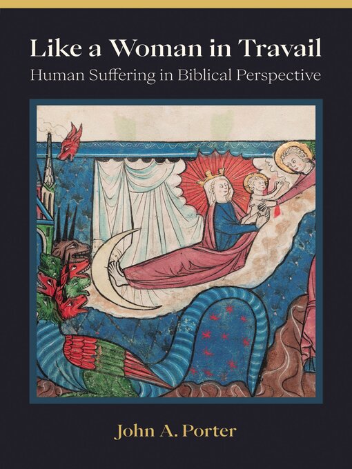 Title details for Like a Woman in Travail by John A. Porter - Available